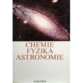 Chemie, fyzika, astronomie (encyklopedie, věda)